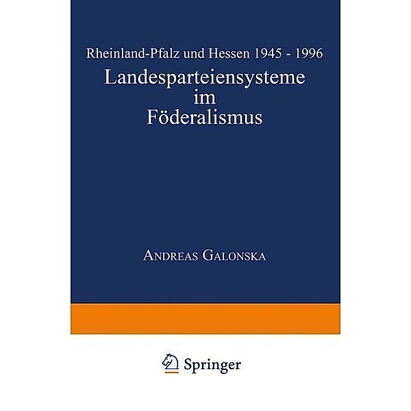 Landesparteiensysteme im Föderalismus / DUV Sozialwissenschaft