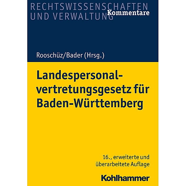 Landespersonalvertretungsgesetz für Baden-Württemberg, Joachim Abel, Benja Mausner, Anne Käßner, Wolfgang Schenk, Johann Bader