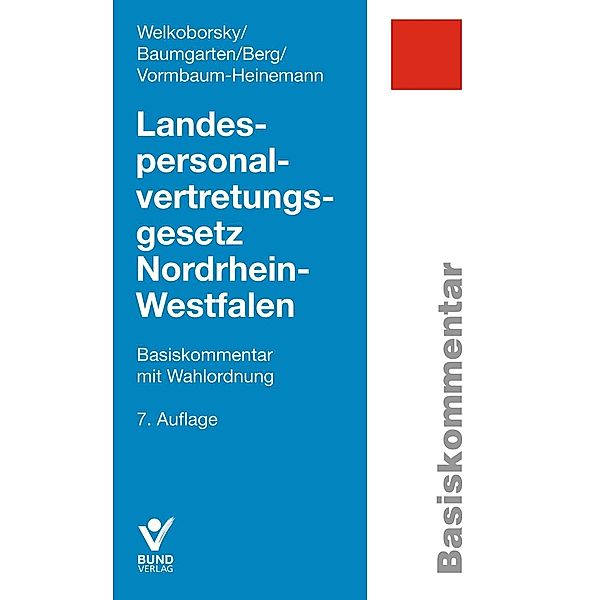 Landespersonalvertretungsgesetz Nordrhein-Westfalen, Horst Welkoborsky, Birger Baumgarten, Peter Berg, Irma Vormbaum-Heinemann