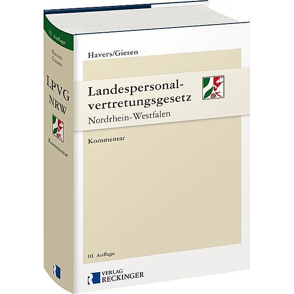 Landespersonalvertretungsgesetz Nordrhein-Westfalen (LPVG NRW), Kommentar, Martin Havers, Tom Giesen