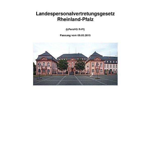 Landespersonalvertretungsgesetz Rheinland-Pfalz, Peter Frühwald