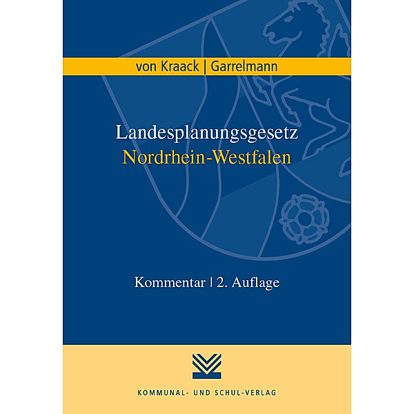 Landesplanungsgesetz Nordrhein-Westfalen, Christian von Kraack, Andrea Garrelmann, Niklas Langguth