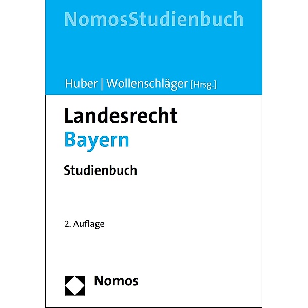Landesrecht Bayern, Peter M. Huber, Ferdinand Wollenschläger