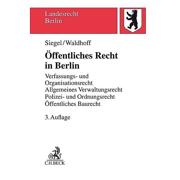 Landesrecht Berlin / Öffentliches Recht in Berlin, Thorsten Siegel, Christian Waldhoff