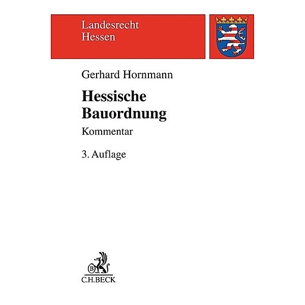 Landesrecht Hessen / Hessische Bauordnung (HBO), Kommentar, Gerhard Hornmann