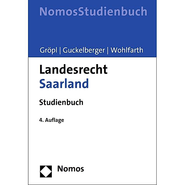 Landesrecht Saarland, Christoph Gröpl, Annette Guckelberger, Jürgen Wohlfarth
