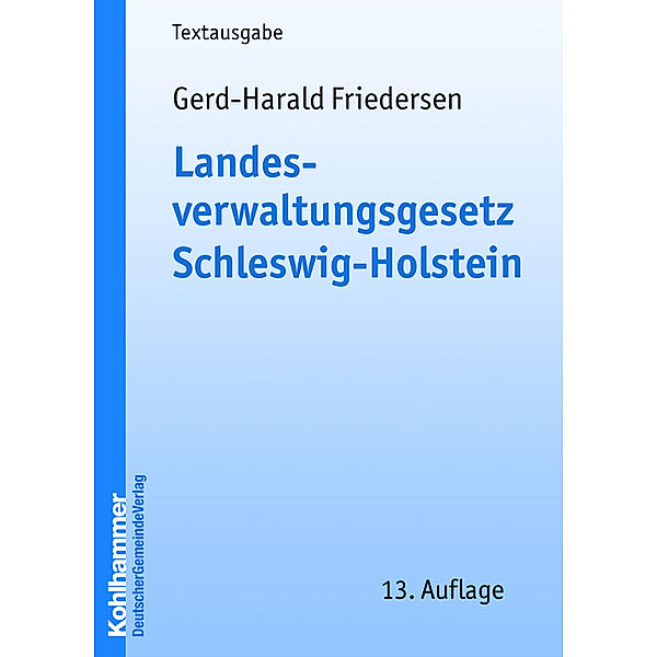 Landesverwaltungsgesetz (LVwG) Schleswig-Holstein, Gerd-Harald Friedersen