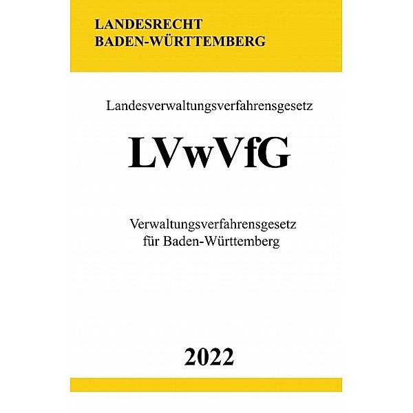 Landesverwaltungsverfahrensgesetz LVwVfG 2022, Ronny Studier