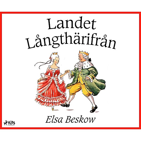 Landet Långthärifrån, Elsa Beskow