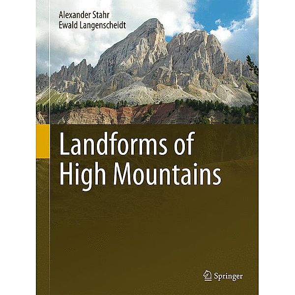 Landforms of High Mountains, Alexander Stahr, Ewald Langenscheidt
