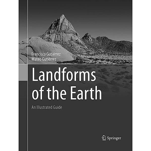 Landforms of the Earth, Francisco Gutiérrez, Mateo Gutiérrez