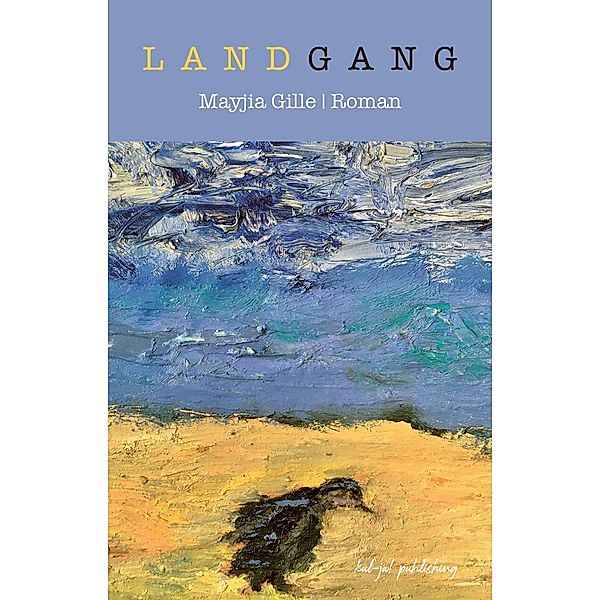 Landgang, Gille Mayjia