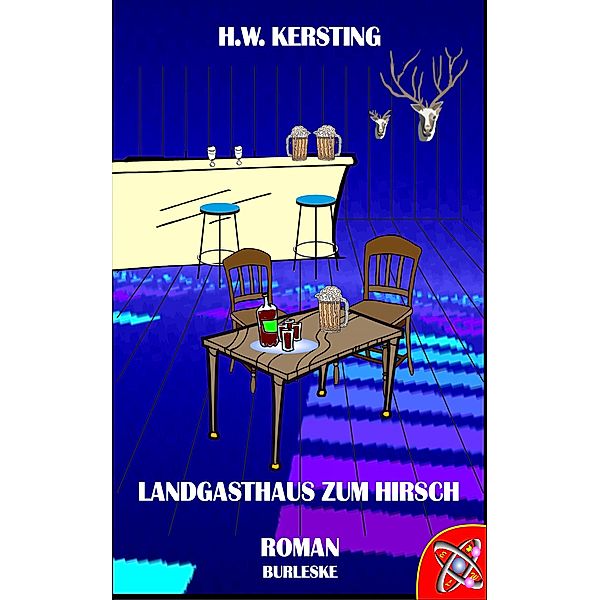 Landgasthaus zum Hirsch (Roman), H. W. Kersting