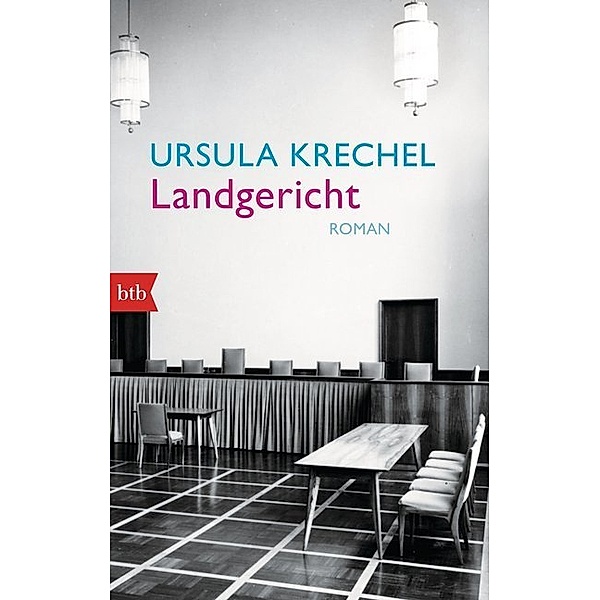 Landgericht, Ursula Krechel