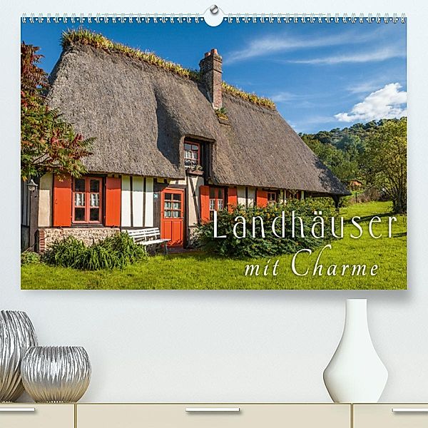 Landhäuser mit Charme (Premium, hochwertiger DIN A2 Wandkalender 2020, Kunstdruck in Hochglanz), Christian Müringer