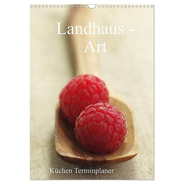 Landhaus-Art - Küchen Terminplaner / Planer (Wandkalender 2024 DIN A3 hoch), CALVENDO Monatskalender, Tanja Riedel
