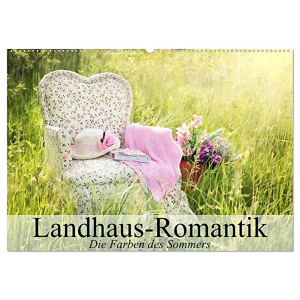 Landhaus-Romantik. Die Farben des Sommers (Wandkalender 2024 DIN A2 quer), CALVENDO Monatskalender, Elisabeth Stanzer