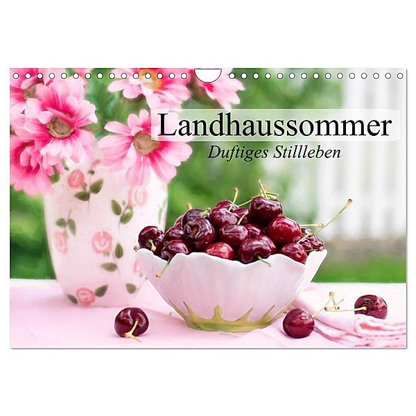 Landhaussommer. Duftiges Stillleben (Wandkalender 2024 DIN A4 quer), CALVENDO Monatskalender, Elisabeth Stanzer