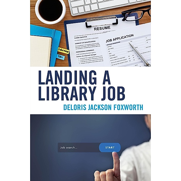 Landing a Library Job, Deloris Jackson Foxworth