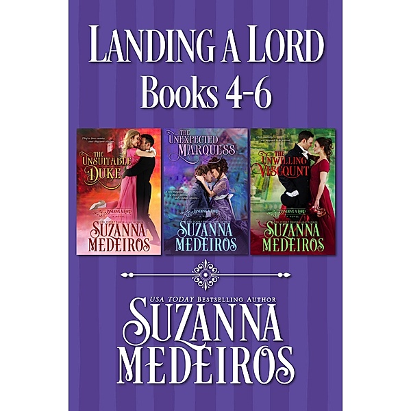 Landing a Lord: 4-6 / Landing a Lord, Suzanna Medeiros