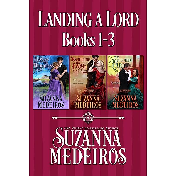 Landing a Lord: Books 1-3 / Landing a Lord, Suzanna Medeiros