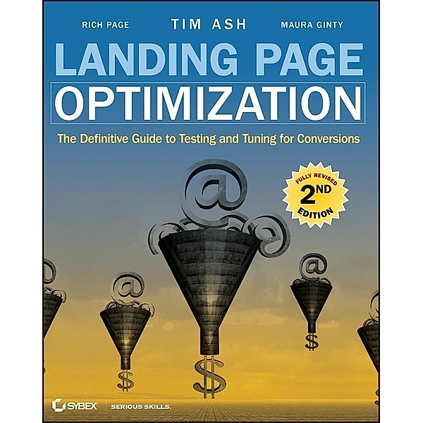 Landing Page Optimization, Tim Ash, Maura Ginty, Rich Page