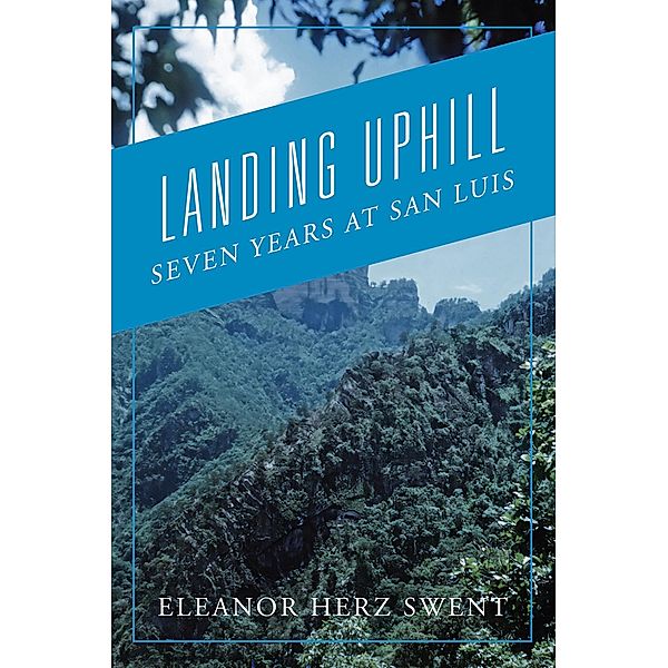 Landing Uphill, Eleanor Herz Swent