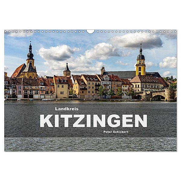 Landkreis Kitzingen (Wandkalender 2025 DIN A3 quer), CALVENDO Monatskalender, Calvendo, Peter Schickert