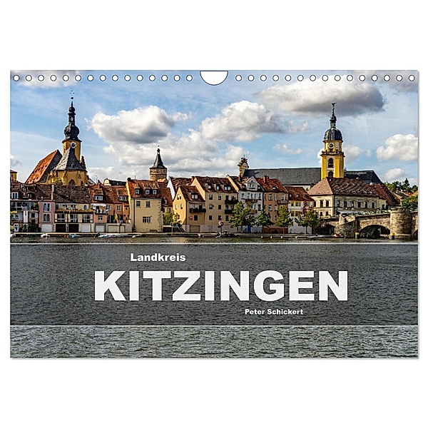 Landkreis Kitzingen (Wandkalender 2025 DIN A4 quer), CALVENDO Monatskalender, Calvendo, Peter Schickert