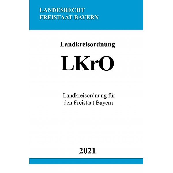 Landkreisordnung (LKrO), Ronny Studier