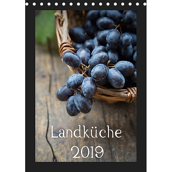 Landküche (Tischkalender 2019 DIN A5 hoch), Larissa Veronesi