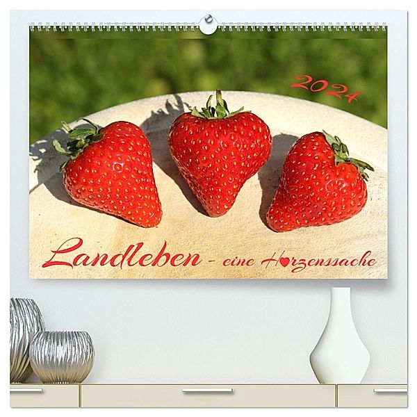Landleben - eine Herzenssache (hochwertiger Premium Wandkalender 2024 DIN A2 quer), Kunstdruck in Hochglanz, Karolin Heepmann