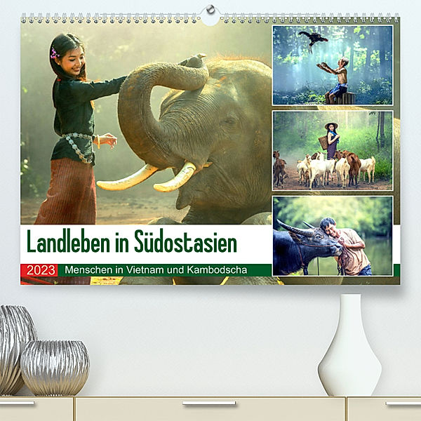 Landleben in Südostasien. Menschen in Vietnam und Kambodscha (Premium, hochwertiger DIN A2 Wandkalender 2023, Kunstdruck in Hochglanz), Rose Hurley