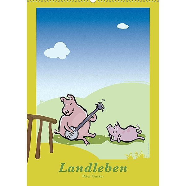 Landleben - lustige Tierzeichnungen (Wandkalender 2023 DIN A2 hoch), Peter Guckes
