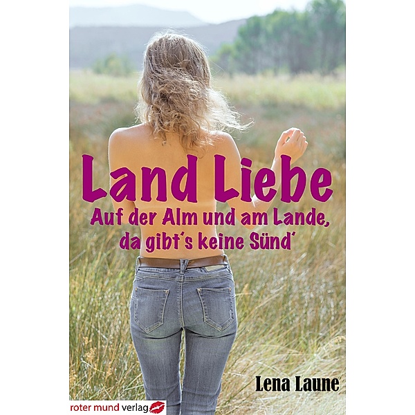 LandLiebe, Lena Laune