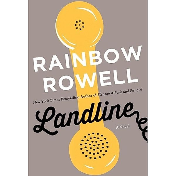 LANDLINE, Rainbow Rowell