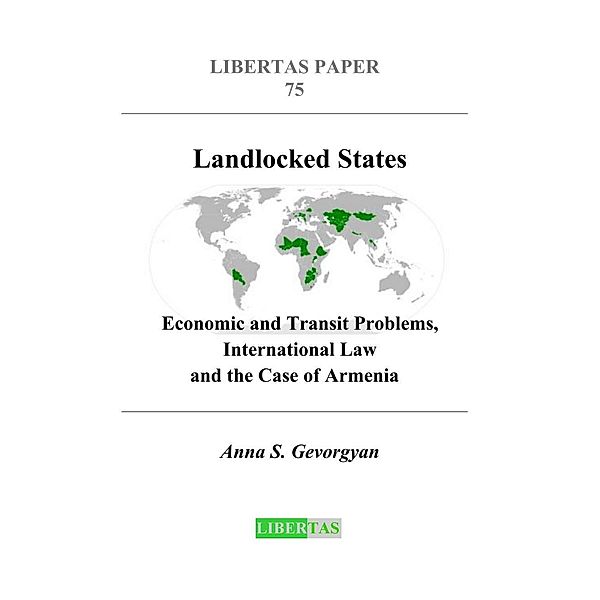 Landlocked States / Libertas Paper Bd.75, Anna S. Gevorgyan