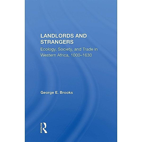 Landlords And Strangers, George E Brooks