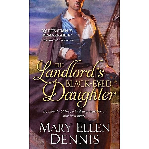 Landlord's Black-Eyed Daughter, Mary Ellen Dennis