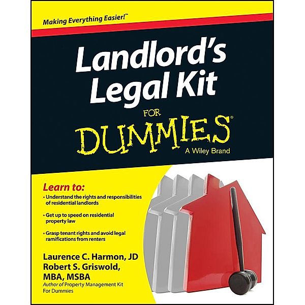 Landlord's Legal Kit For Dummies, Robert S. Griswold, Laurence C. Harmon