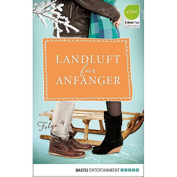 Landluft für Anfänger - 04 / Landluft für Anfänger Bd.4, Nora Lämmermann, Simone Höft