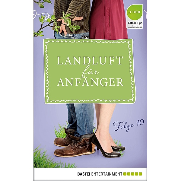 Landluft für Anfänger - 10 / Landluft für Anfänger Bd.10, Nora Lämmermann, Simone Höft