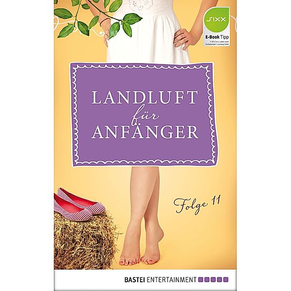 Landluft für Anfänger - 11 / Landluft für Anfänger Bd.11, Nora Lämmermann, Simone Höft