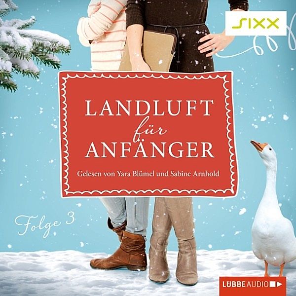 Landluft für Anfänger - 3 - Rettet das Geflügel!, Simone Höft, Nora Lämmermann