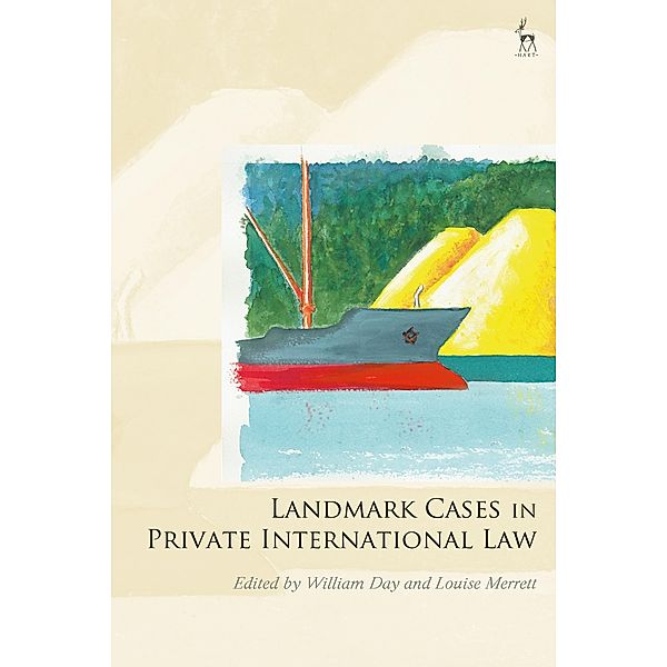 Landmark Cases in Private International Law