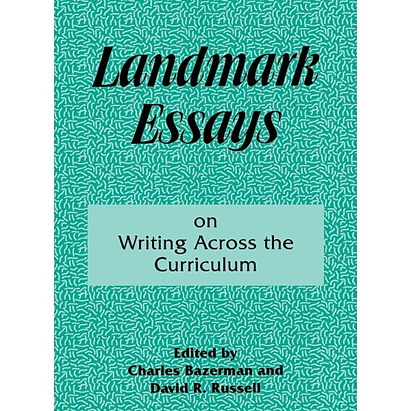 Landmark Essays on Writing Across the Curriculum