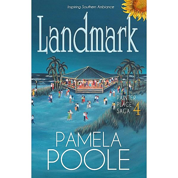 Landmark, Painter Place Saga 4 / Painter Place Saga, Pamela Poole