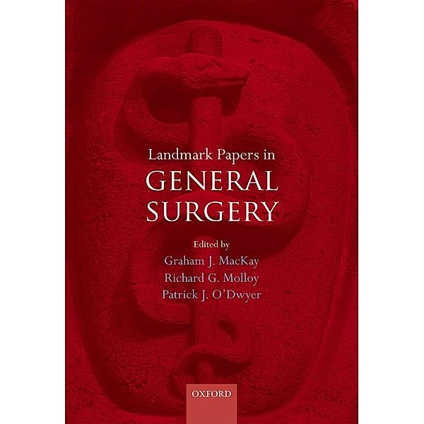 Landmark Papers in General Surgery / Landmark Papers In