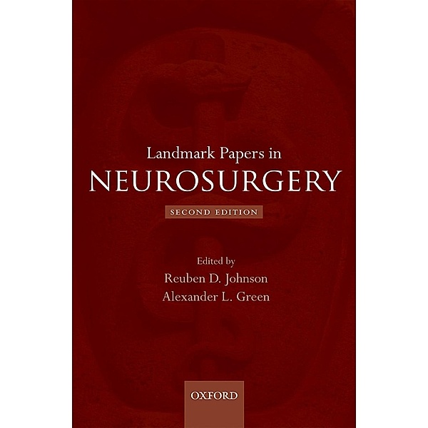 Landmark Papers in Neurosurgery / Landmark Papers In