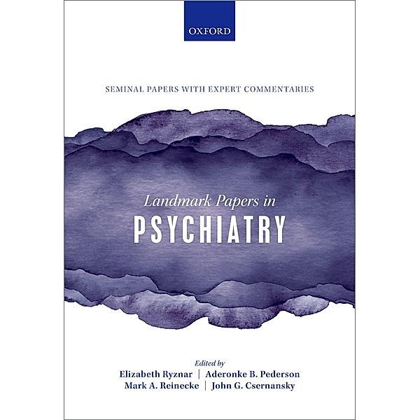 Landmark Papers in Psychiatry / Landmark Papers In